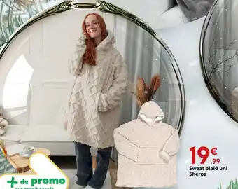 Maxi Bazar Sweat plaid uni sherpa offre