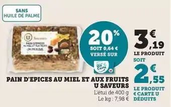 Super U U - pain d'epices au miel et aux fruits saveurs offre