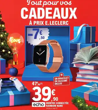 E.Leclerc Montre connectée rainbow nano offre