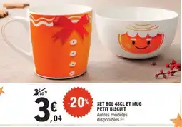 E.Leclerc Set bol et mug petit biscuit offre
