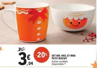 E.Leclerc Set bol et mug petit biscuit offre