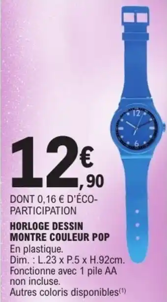 E.Leclerc Horloge dessin montre couleur pop offre