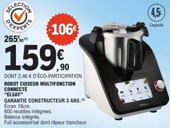 E.Leclerc Robot cuiseur multifonction connecté elsay offre