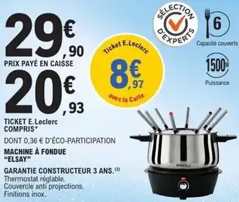 E.Leclerc Machine à fondue elsay offre