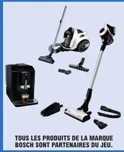 E.Leclerc TOUS LES PRODUITS DE LA MARQUE BOSCH SONT PARTENAIRES DU JEU offre