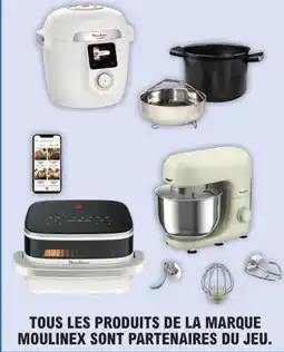 E.Leclerc TOUS LES PRODUITS DE LA MARQUE MOULINEX SONT PARTENAIRES DU JEU. offre