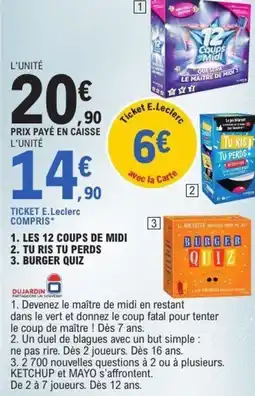 E.Leclerc Les 12 coups de midi,tu ris tu perds,burger quiz offre