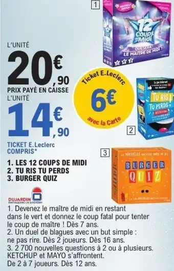E.Leclerc Les 12 coups de midi,tu ris tu perds,burger quiz offre