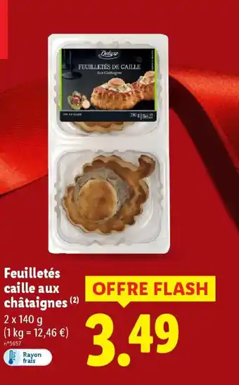 Lidl DELUXE Feuilletés caille aux châtaignes offre