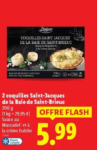 Lidl DELUXE 2 coquilles Saint-Jacques de la Baie de Saint-Brieuc offre