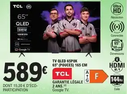 E.Leclerc Tv qled 65p8k 65″ (pouces) 165 cm offre