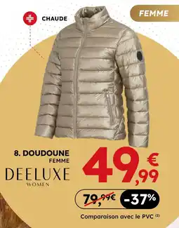 Sport 2000 Deeluxe doudoune femme offre