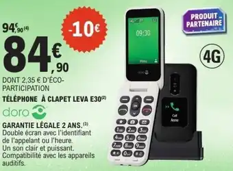 E.Leclerc Téléphone à clapet leva e30 offre