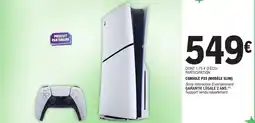 E.Leclerc Console ps5 (modèle slim) offre