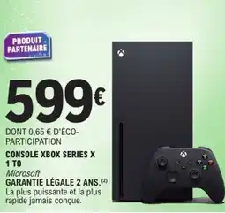 E.Leclerc Console xbox series x 1 to offre