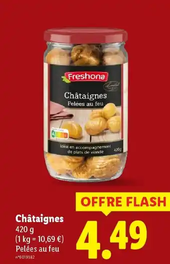 Lidl FRESHONA Châtaignes offre