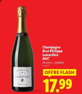 Lidl Champagne Brut Philippe Lamarlière AOC offre