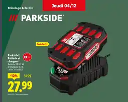 Lidl PARKSIDE Batterie et chargeur offre