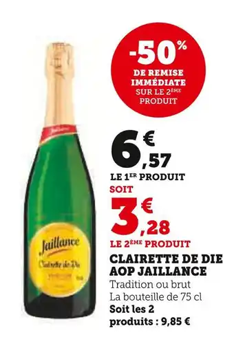 Super U Jaillance clairette de die aop offre
