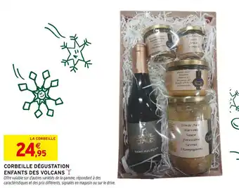 Intermarché Enfants des volcans corbeille dégustation offre