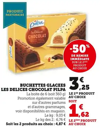 U Express Les delices chocolat pilpa buchettes glacées offre