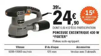Ponceuse excentrique 430 W "foxter"