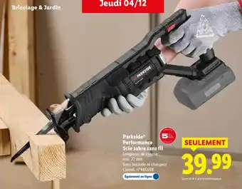 Lidl PARKSIDE Performance Scie sabre sans fil offre