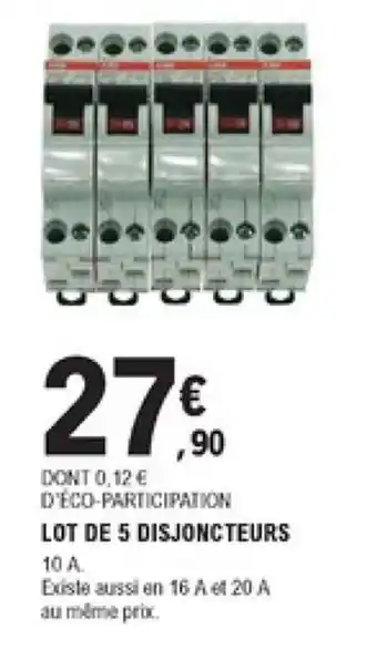 E.Leclerc Brico Lot de 5 disjoncteurs offre