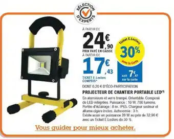 E.Leclerc Brico Projecteur de chantier portable led offre