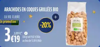 La Vie Claire Arachides en coques grillées bio offre
