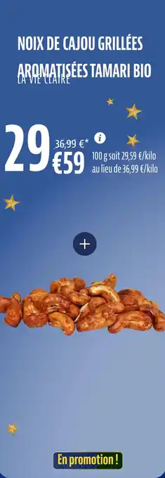 La Vie Claire Noix de cajou grillées aromatisées tamari bio offre