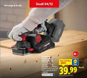 Lidl PARKSIDE Performance Rabot sans fil Pr offre