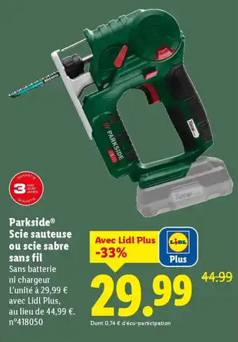 Lidl PARKSIDE Scie sauteuse ou scie sabre offre