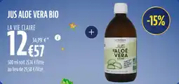 La Vie Claire Jus aloe vera bio offre