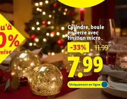 Lidl Cylindre, boule en verre avec finition micro offre