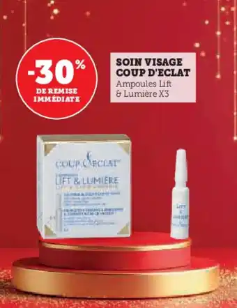 Super U Soin visage coup d'eclat offre