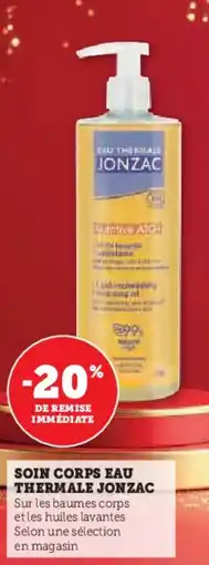 Super U Soin corps eau thermale jonzac offre