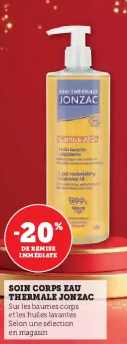 Super U Soin corps eau thermale jonzac offre