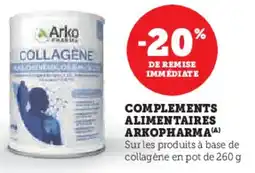 Super U Complements alimentaires arkopharma offre