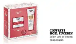 Super U Coffrets noel eucerin offre