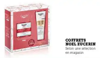 Super U Coffrets noel eucerin offre