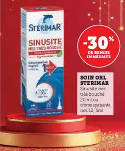 Super U Soin orl sterimar offre