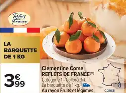 Carrefour Market Clementine corse reflets de france offre