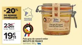 Carrefour Market Foie gras de canard entier reflets de france offre