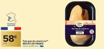 Carrefour Market Foie gras de canard cru reflets de france offre