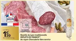 Carrefour Market Rosette de lyon traditionnelle reflets de france au rayon charcuterie libre-service offre