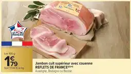 Carrefour Market Jambon cuit supérieur avec couenne reflets de france offre