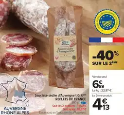 Carrefour Market Saucisse sèche d'auvergne i.g.p. reflets de france offre
