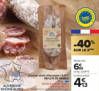 Carrefour Market Saucisse sèche d'auvergne i.g.p. reflets de france offre