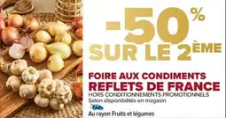 Carrefour Market Foire aux condiments reflets de france offre